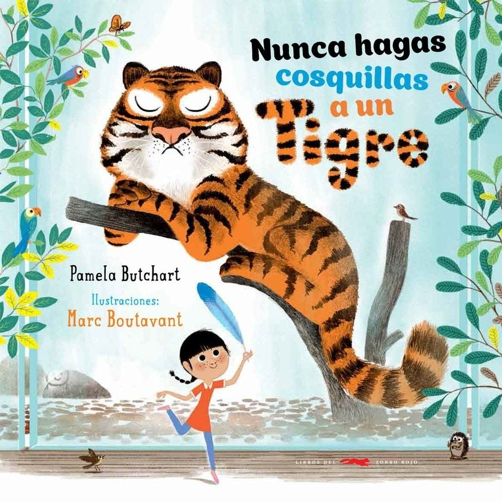 Nunca hagas cosquillas a un Tigre Nunca hagas cosquillas a un Tigre